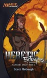 Heretic, Betrayers of Kamigawa - Scott McGough - 9780786957101