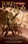 Lord of the Rose - Doug Niles - 9780786962716