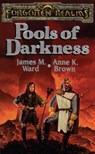 Pools of Darkness - James M. Ward ; Anne K. Brown - 9780786962891