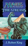 Time Streams - J. Robert King - 9780786966417