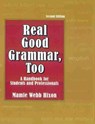 Real Good Grammar Too - HIXON,  Mamie W. & MARTINEZ,  Pamela - 9780787243098