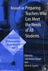 Research on Preparing Teachers Who Can Meet the Needs of All Students - DANGEL,  Julie Rainer ; Guyton, Edith M. - 9780787296674