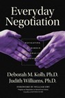 Everyday Negotiation - Deborah M. (Program on Negotiation Kolb ; Judith (Cambridge Williams - 9780787965013