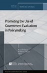 Promoting the Use of Government Evaluations in Policymaking - Rakesh Mohan ; Kathleen Sullivan - 9780787997083