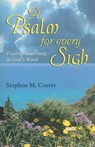 A Psalm for Every Sigh - Stephen M Crotts - 9780788025488