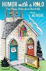 Humor with a Halo, Revised Edition - Al Fasol - 9780788027932