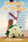 Mentoring for Marriage - Daryl G Donovan - 9780788028038