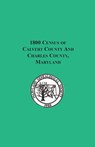1800 Census of Calvert County and Charles County, Maryland - Maryland Genealogical Society - 9780788432903