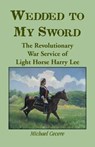 Wedded to My Sword - Michael Cecere - 9780788453915