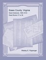 Essex County, Virginia Deed Abstracts, 1805-1819, Deed Books 37 to 39 - Wesley E Pippenger - 9780788458828
