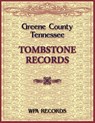 Wpa Records: Greene County, Tennessee Tombstone Records - Wpa Records - 9780788489990