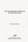 The Asterisked Materials in the Greek Job - Peter John Gentry - 9780788500947
