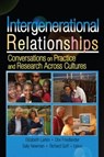 Intergenerational Relationships - SALLY M NEWMAN ; ELIZABETH (UNIVERSITY OF SOUTH FLORIDA,  Sarasota, FL, USA) Larkin ; Dov Friedlander ; Richard Goff - 9780789026262