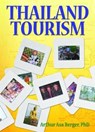 Thailand Tourism - Arthur Asa Berger - 9780789031846