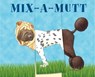 Mix-a-Mutt - Sara Ball - 9780789213105