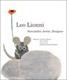 Leo Lionni - Steven Heller ; Stephanie Haboush Plunkett ; Leonard S. Marcus ; Annie Lionni - 9780789214706