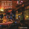 New York Bars at Dawn - Daniel Root - 9780789214775