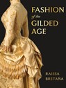 Fashion of the Gilded Age - Raissa Bretaña - 9780789215482
