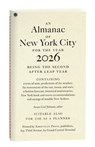 An Almanac of New York City for the Year 2026 - Susan Gail Johnson - 9780789254771