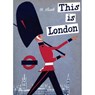 This is London - Miroslav Sasek - 9780789310620