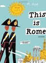 This is Rome - Miroslav Sasek - 9780789315496