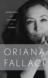 Interviews With History and Power - Oriana Fallaci - 9780789331328