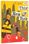 This is New York - Miroslav Sasek - 9780789346353