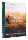 20,000 Steps Around the World - Stuart Butler ; Mary Caperton Morton - 9780789346513