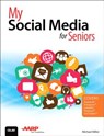 My Social Media for Seniors - MILLER,  Michael - 9780789755704