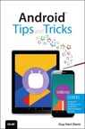 Android Tips and Tricks - Guy Hart-Davis - 9780789755834
