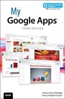 My Google Apps - RUTLEDGE,  Patrice-Anne ; Gunter, Sherry Kinkoph - 9780789758101