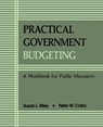 Practical Government Budgeting - Susan L. Riley ;  Peter W. Colby - 9780791403921