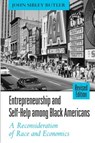Entrepreneurship and Self-Help Among Black Americans - John Sibley Butler - 9780791458938