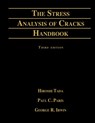 Stress Analysis of Cracks Handbook - Hiroshi Tada ; Asme Press ; Paul C. Paris - 9780791801536