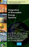 Integration of Renewable Energy Systems - Andy Walker ; Jennifer Scheib ; Craig Turchi ; Robi Robichaud - 9780791861240