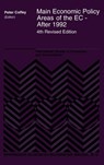Main Economic Policy Areas of the EC - After 1992 - P. Coffey - 9780792323754
