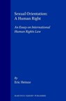 Sexual Orientation: A Human Right - Eric Heinze - 9780792330189