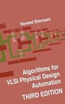 Algorithms for VLSI Physical Design Automation - Naveed A. Sherwani - 9780792383932