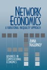 Network Economics: A Variational Inequality Approach - Anna Nagurney - 9780792392934