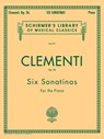 Six Sonatinas, Op. 36: Schirmer Library of Classics Volume 811 Piano Solo -  - 9780793525690
