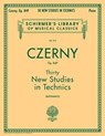 30 NEW STUDIES IN TECHNICS OP - Carl Czerny - 9780793552931