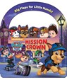 Nickelodeon Paw Patrol: Mission: Crown - Megan Roth - 9780794442132