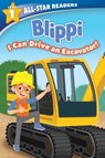 Blippi: I Can Drive an Excavator, Level 1 - Marilyn Easton - 9780794449018