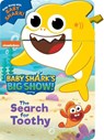 BABY SHARKS BIG SHOW THE SEARC - Grace Baranowski - 9780794449803
