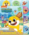 Baby Shark's Big Show: Baby Shark Plays Barnacle Ball - Grace Baranowski - 9780794450243