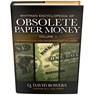 Whitman Encyclopedia of Obsolete Paper Money, Volume 1: An Introduction for Collectors and Historians - Q. David Bowers - 9780794839390