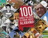 100 Things You Need to Know About Alabama - WILLIAMS,  Horace Randall - 9780794843373
