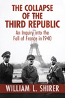 The Collapse of the Third Republic - William L. Shirer - 9780795300332