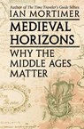 Medieval Horizons - Ian Mortimer - 9780795301094