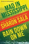 Mad in Mississippi and Rain Down on Me - Sharon Sala - 9780795301148